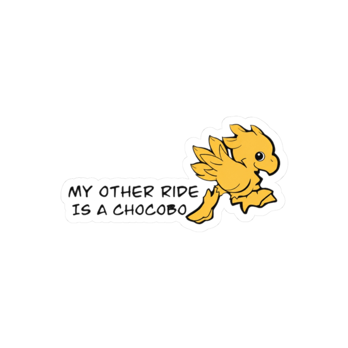 My Other Ride is a Chocobo Funny Final Fantasy Sticker | Gamer Vinyl Decal - alternate angle 3, merchandise