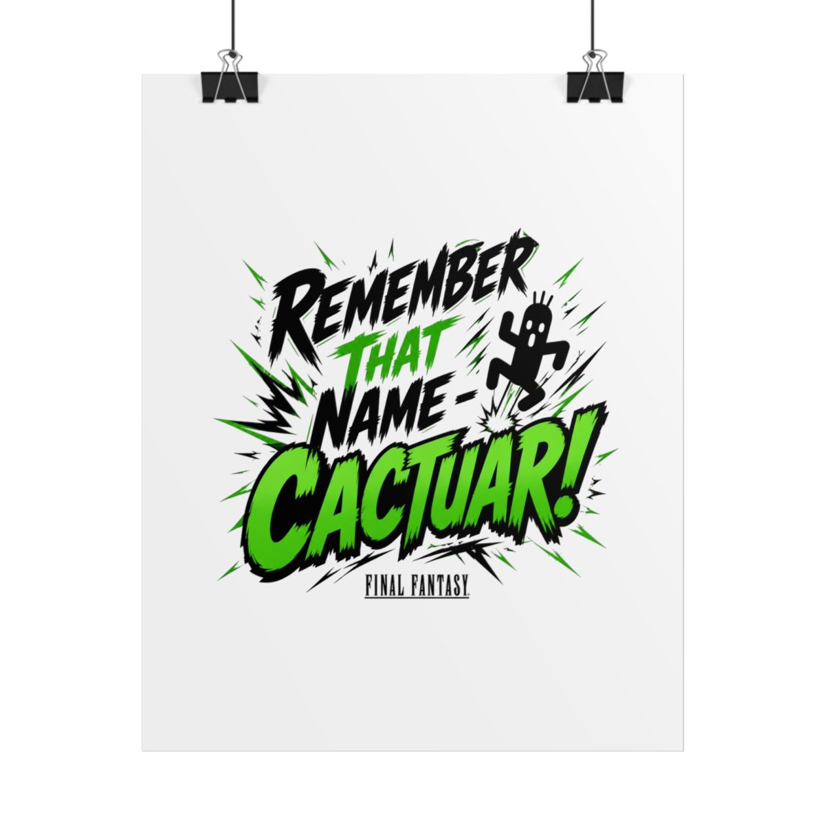 Final Fantasy "Remember That Name - Cactuar!" Poster