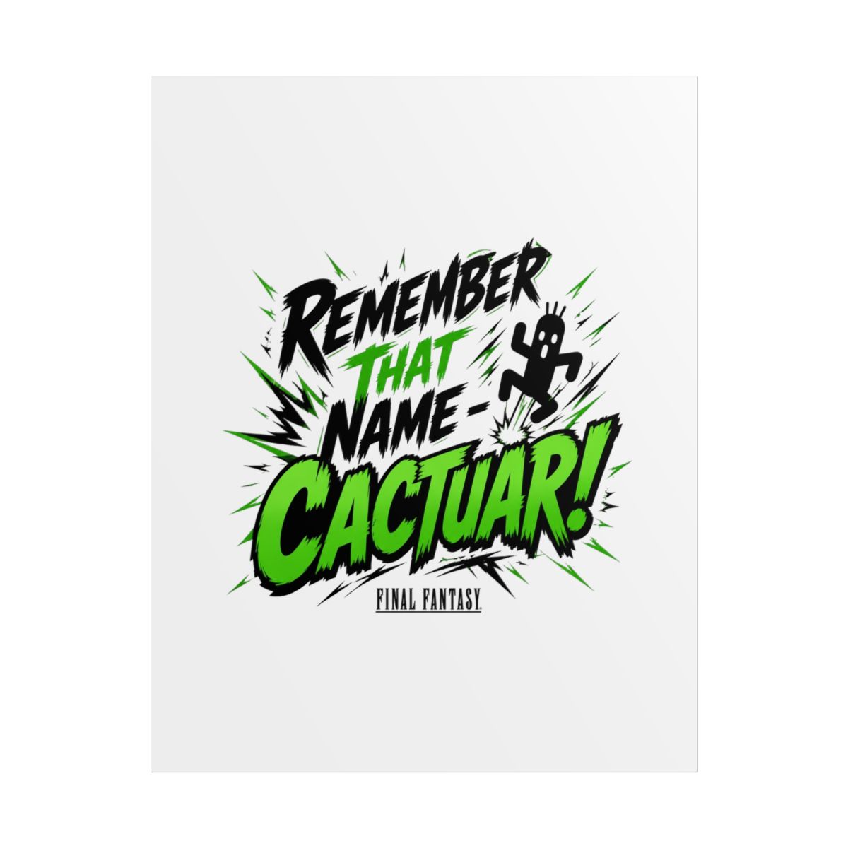 Final Fantasy "Remember That Name - Cactuar!" Poster - alternate angle 1, merchandise