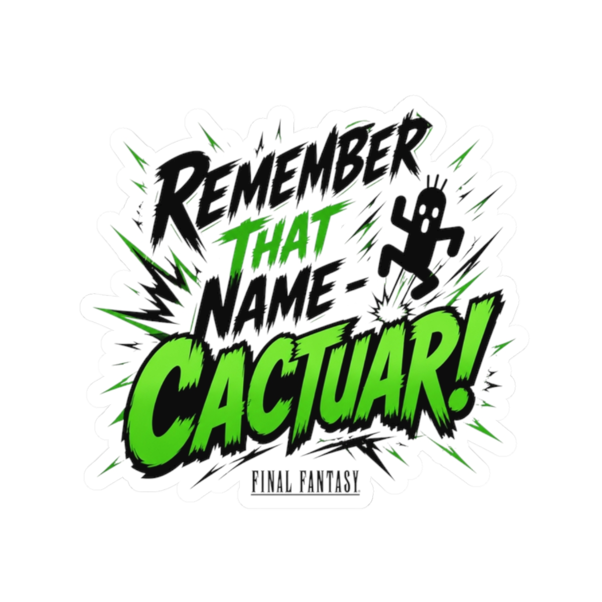 Final Fantasy "Remember That Name - Cactuar!" Sticker - Official Stickers merchandise