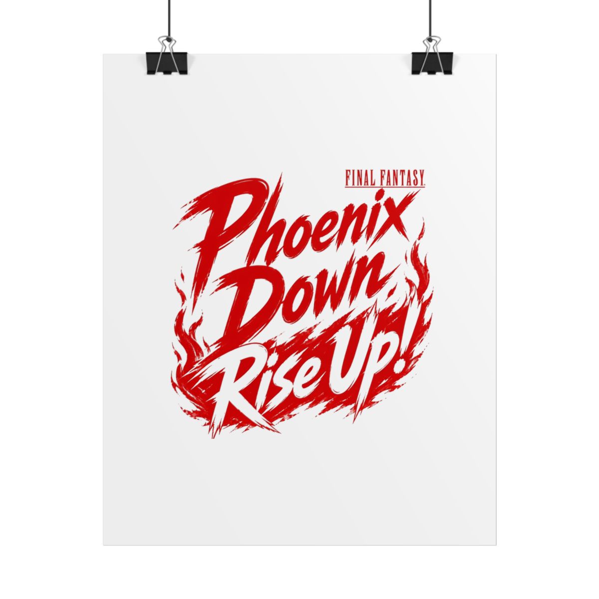 Final Fantasy "Phoenix Down, Rise Up!" Poster